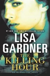 Book cover of The Killing Hour by Lisa Gardner