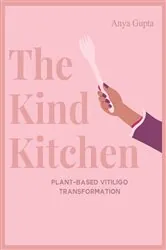 Book cover of The Kind Kitchen  Subtitle by Anya Gupta