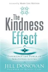 Book cover of The Kindness Effect by Jill Donovan