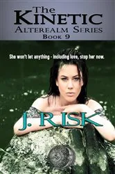 Book cover of The Kinetic by J Risk
