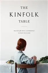 Book cover of The Kinfolk Table by N/A