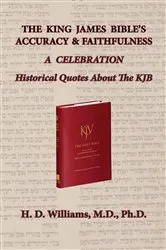 Book cover of The King James Bible's Accuracy and Faithfulness by H. D. Williams