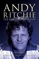 Book cover of The King of Cappielow by John Riddle