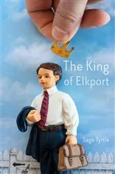 Book cover of The King of Elkport by Sage Tyrtle