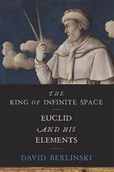 Book cover of The King of Infinite Space by David Berlinski