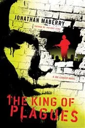 Book cover of The King of Plagues by Jonathan Maberry