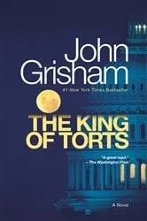 Book cover of The King of Torts by John Grisham