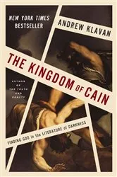 Book cover of The Kingdom of Cain by Andrew Klavan