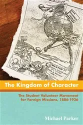 Book cover of The Kingdom of Character by Michael Parker