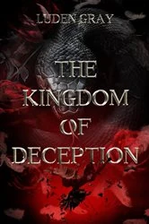 Book cover of The Kingdom of Deception by Luden Gray