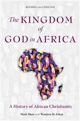 Book cover of The Kingdom of God in Africa by Mark Shaw
