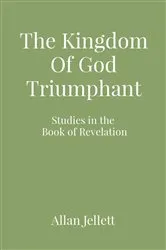 Book cover of The Kingdom Of God Triumphant by Allan Jellett