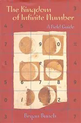 Book cover of The Kingdom of Infinite Number by Bryan Bunch