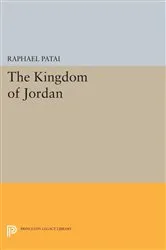 Book cover of The Kingdom of Jordan by Raphael Patai