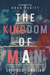 Book cover of The Kingdom of Man by Eric Scot English