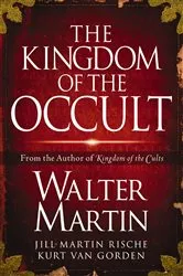 Book cover of The Kingdom of the Occult by Walter Martin