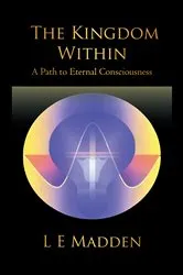 Book cover of The Kingdom Within by L E Madden