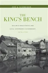 Book cover of The King's Bench by Zoë A. Schneider