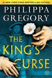 Book cover of The King's Curse by Philippa Gregory