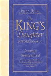 Book cover of The King's Daughter Workbook by Diana Hagee