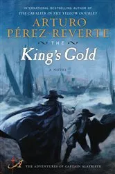 Book cover of The King's Gold by Arturo Perez-Reverte