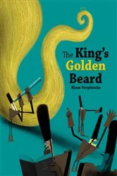 Book cover of The King's Golden Beard by Klaas Verplancke