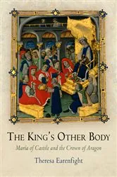 Book cover of The King's Other Body by Theresa Earenfight