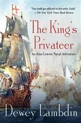 Book cover of The King's Privateer by Dewey Lambdin