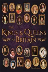 Book cover of The Kings & Queens of Britain by Cath Senker