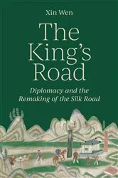 Book cover of The King’s Road by Xin Wen