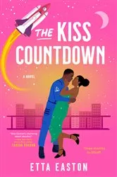 Book cover of The Kiss Countdown by Etta Easton