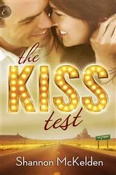 Book cover of The Kiss Test by Shannon McKelden