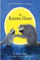 Book cover of The Kissing Hand by Audrey Penn
