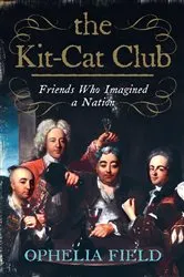 Book cover of The Kit-Cat Club by Ophelia Field