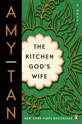 Book cover of The Kitchen God's Wife by Amy Tan
