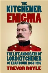 Book cover of The Kitchener Enigma by Trevor Royle