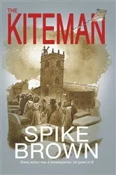 Book cover of THE KITEMAN by Spike Brown