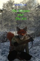 Book cover of The Kitsune and The Kit by Randall Fox
