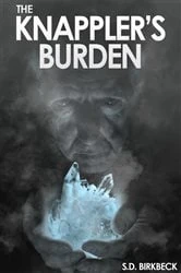 Book cover of The Knappler's Burden by S. D. Birkbeck