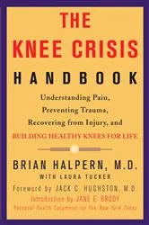 Book cover of The Knee Crisis Handbook by Brian Halpern