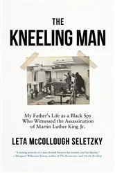 Book cover of The Kneeling Man by Leta McCollough Seletzky