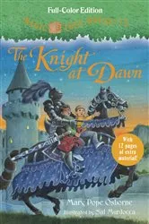 Book cover of The Knight at Dawn (Full-Color Edition) by Mary Pope Osborne
