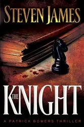 Book cover of The Knight (The Bowers Files Book #3) by Unknown
