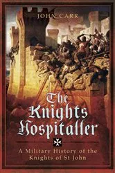 Book cover of The Knights Hospitaller by John Carr