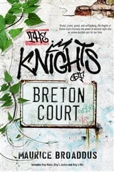 Book cover of The Knights of Breton Court by Maurice Broaddus