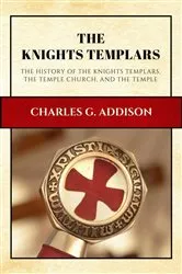 Book cover of The Knights Templars (Annotated) by Unknown