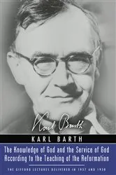 Book cover of The Knowledge of God and the Service of God According to the Teaching of the Reformation by Karl Barth