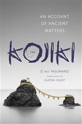 Book cover of The Kojiki by no Yasumaro Ō