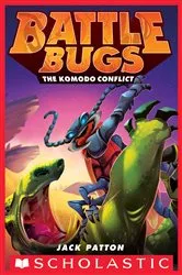 Book cover of The Komodo Conflict (Battle Bugs #6) by Jack Patton