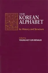 Book cover of The Korean Alphabet by Young-Key Kim-Renaud